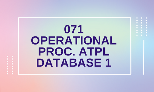 071 Operational Proc. ATPL - DATABASE 1